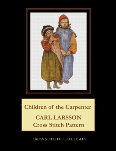 Children of the Carpenter Carl Larsson Cross Stitch Pattern
