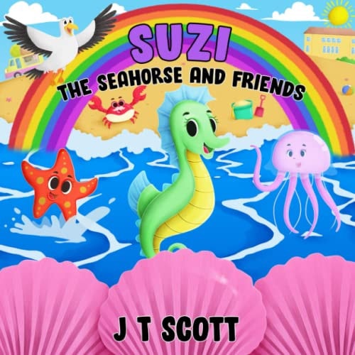 Suzi the Seahorse and Friends
