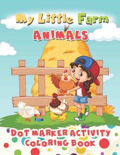 My Little Farm Animals Dot Marker Activity Book