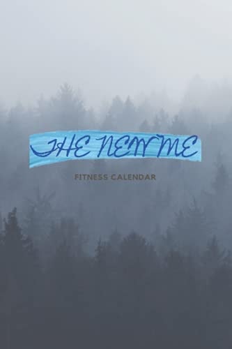 The New Me Fitness Calendar
