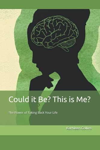 Could it Be? This is Me? The Power of Taking Back Your Life