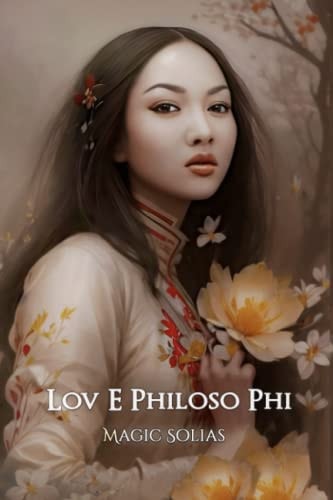 Lov E Philoso Phi Poems 2004-2015