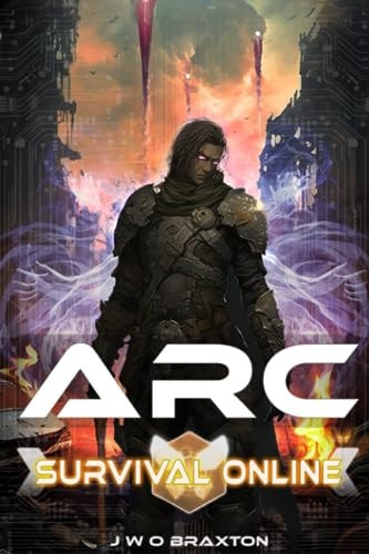 Arc: Survival Online (The Survival Online Trilogy)