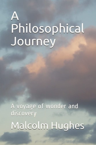A Philosophical Journey A Voyage of Wonder and Discovery