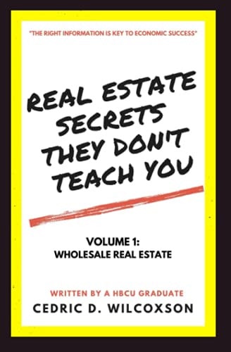 Real Estate Secrets They Don't Teach You