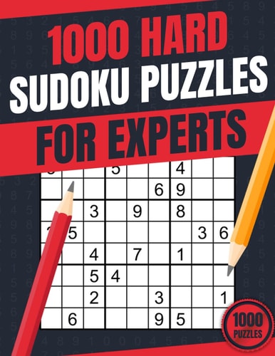 Sudoku Puzzles for Adults Hard 1000 Hard Sudoku Puzzles for Experts With Solutions - Vol. 1 (Large Print)