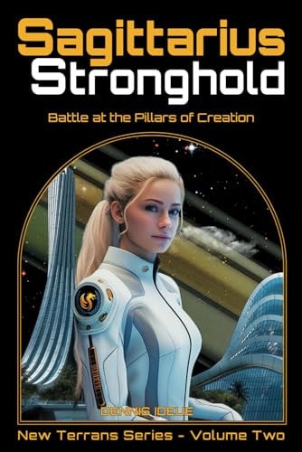 Sagittarius Stronghold Battle at the Pillars of Creation