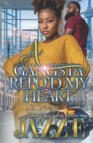 A Gangsta Repo'd My Heart