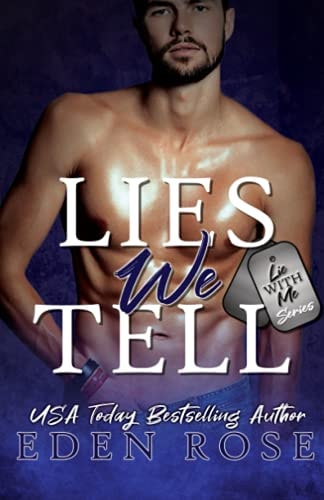 The Lies We Tell