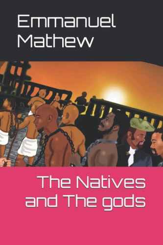The Natives and The Gods
