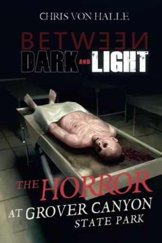 The Horror at Grover Canyon State Park