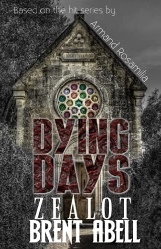 Dying Days Zealot