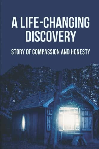 A Life-Changing Discovery Story Of Compassion And Honesty: Human Trafficking Horror Stories