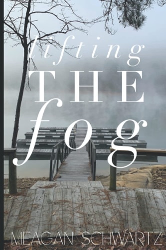 Lifting the Fog