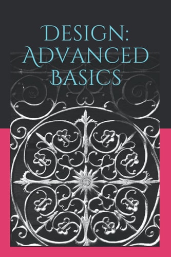 Design Advanced Basics