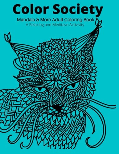 Color Society Mandalas and More Coloring Book
