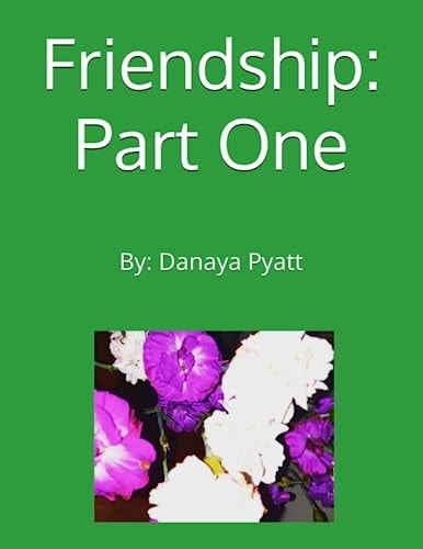 Friendship Part One