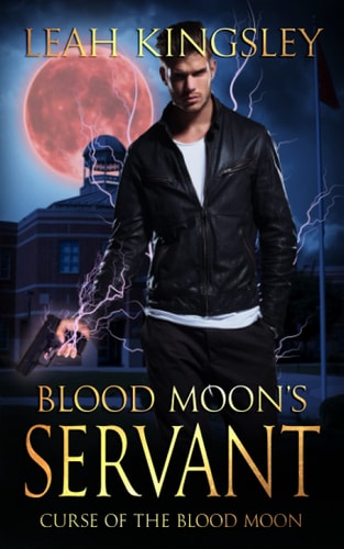 Blood Moon's Servant A Paranormal Thriller
