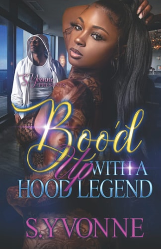 Boo'd Up With A Hood Legend