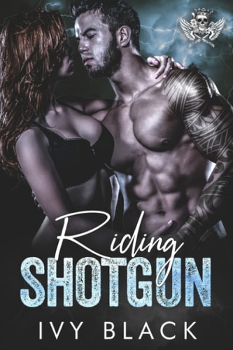Riding Shotgun An Alpha Male MC Biker Romance