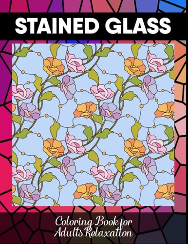 Stained Glass Coloring Book for Adults Relaxation 50 Coloring Page