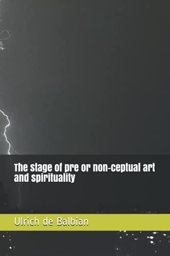 The Stage of Pre Or Non-ceptual Art and Spirituality