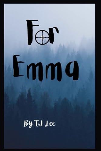 FOR EMMA The Cooper Chronicles Book 3