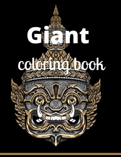 Giant Coloring Book A Coloring Book for Adults and Kids Giant Image Design Paperback