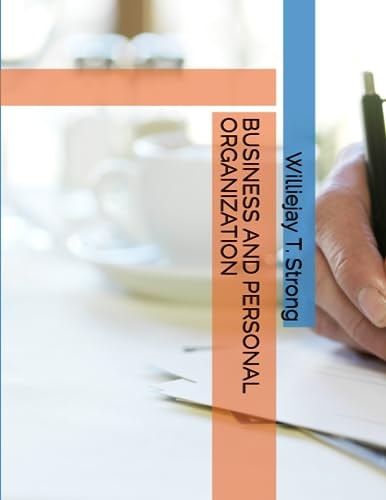 Business and Personal Organization