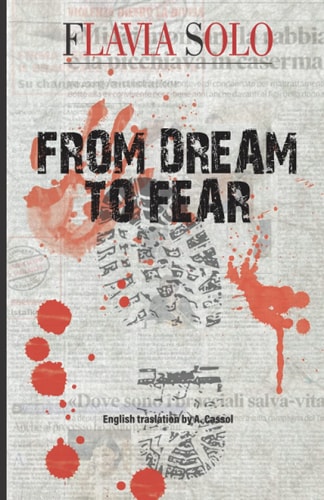 From Dream to Fear English Translation by A. Cassol