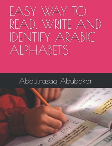 Easy Way to Read, Write and Identify Arabic Alphabets