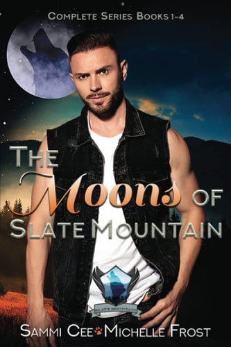 The Moons Of Slate Mountain The Complete Series Books 1-4