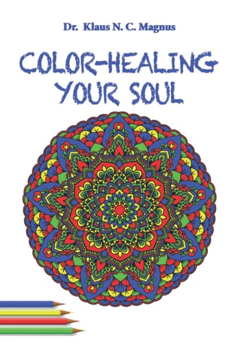 Color-Healing Your Soul