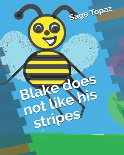 Blake Does Not Like His Stripes