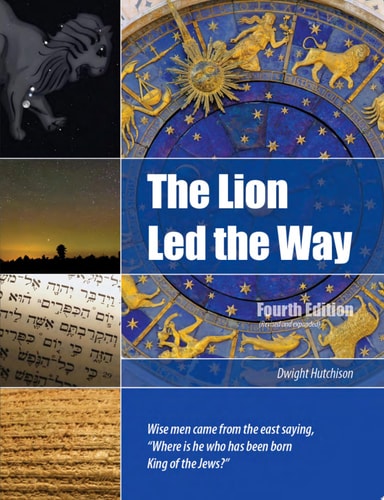 The Lion Led the Way Fourth Edition
