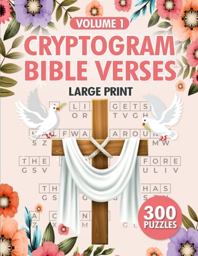 Cryptogram Bible Verses 300 Large Print Christian Cryptograms Puzzle for Adults Vol 1