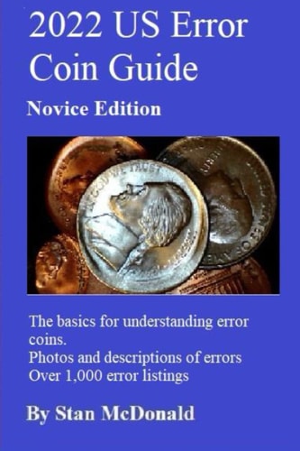 2022 US Error Coin Guide Novice Edition