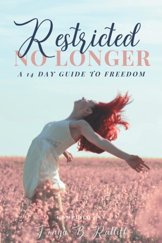 Restricted No Longer A 14 Day Guide to Freedom