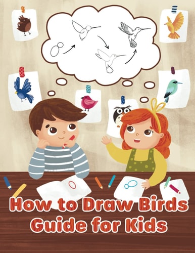 How to Draw Tropical and Extinct Birds Step by Step Tracing Guide Illustrations for Toddlers and Kids Who Love Birdwatching Premium Paintings: North American and Common Fowls Color and Paint Your Cute Birds