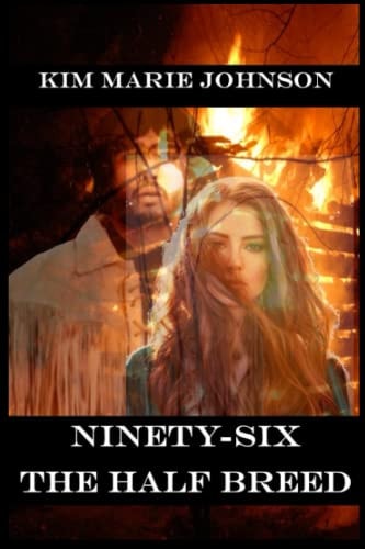 Ninety-Six The Half Breed