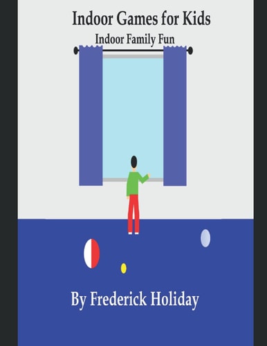 Indoor Games for Kids Indoor Family Fun