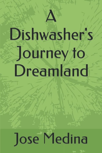 A Dishwasher's Journey to Dreamland
