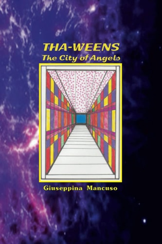 Tha-Weens The City of Angels