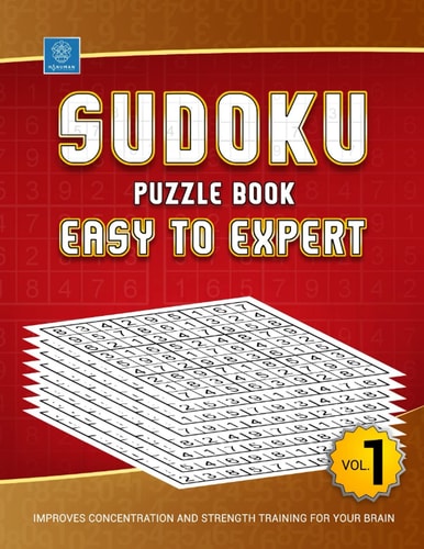 Sudoku Puzzle Book Easy to Expert Sudoku Puzzle Book for Beginners to Experts. 96 Games with Answer