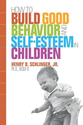 How to Build Good Behavior and Self Esteem in Children