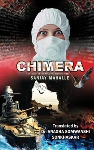 Chimera The Secret of the Birth of a Terrible Virus