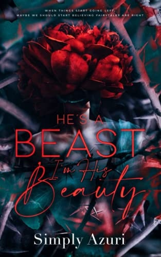 He's A Beast I'm His Beauty