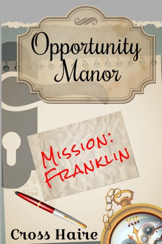Opportunity Manor Mission: Franklin