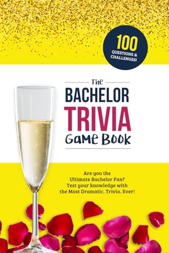 The Bachelor Trivia Game Book Trivia for the Ultimate Fan of the TV Show