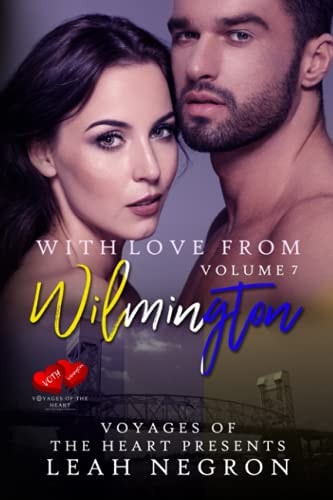 With Love From Wilmington Volume 7
